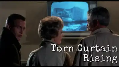 Watch and Download 'Torn Curtain' Rising 2