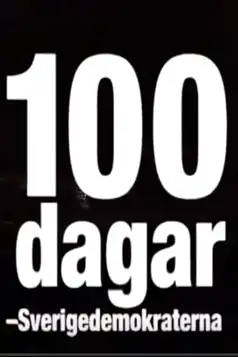 Watch and Download 100 dagar – Sverigedemokraterna