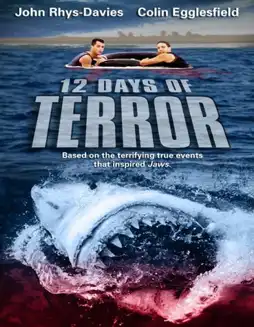 Watch and Download 12 Days Of Terror 2