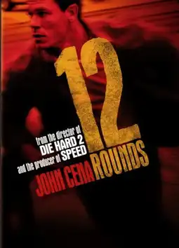 Watch and Download 12 Rounds 11