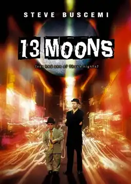 Watch and Download 13 Moons 3