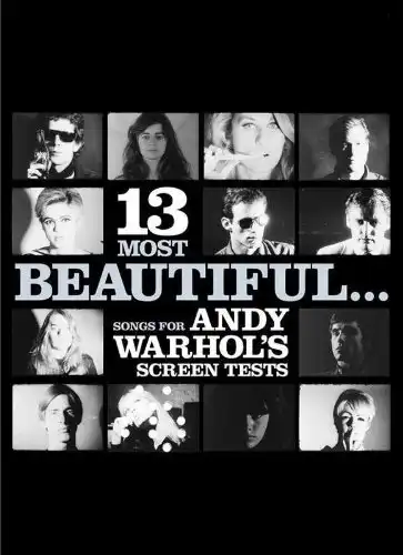 Watch and Download 13 Most Beautiful… Songs for Andy Warhol's Screen Tests 2