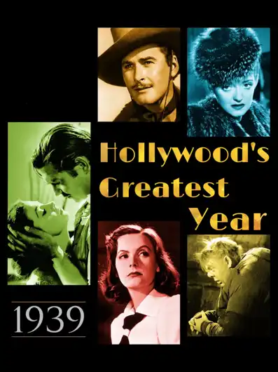 Watch and Download 1939: Hollywood's Greatest Year 2