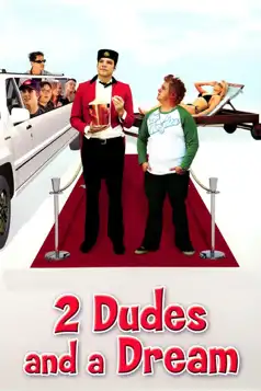 Watch and Download 2 Dudes and a Dream