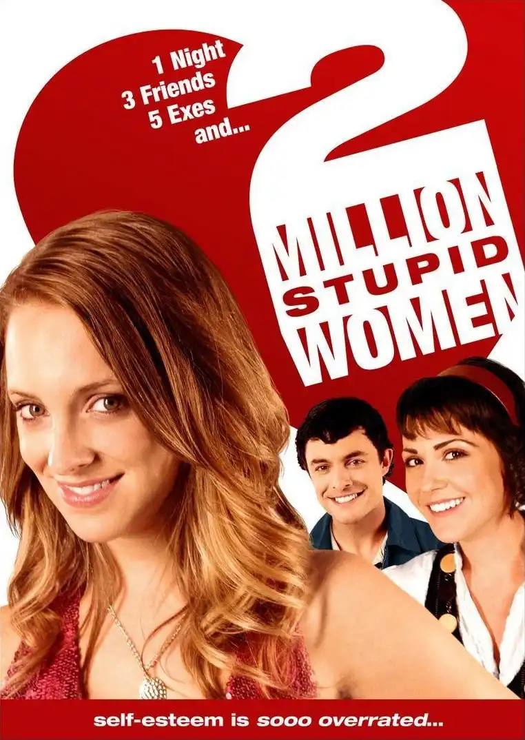 Watch and Download 2 Million Stupid Women 4