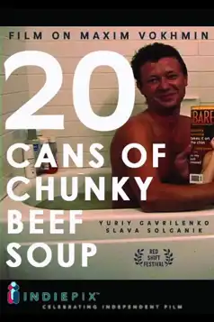 Watch and Download 20 Cans of Chunky Beef Soup