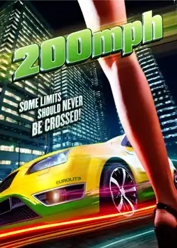 Watch and Download 200 MPH 2