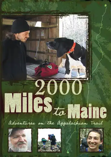 Watch and Download 2000 Miles to Maine: Adventures on the Appalachian Trail 1