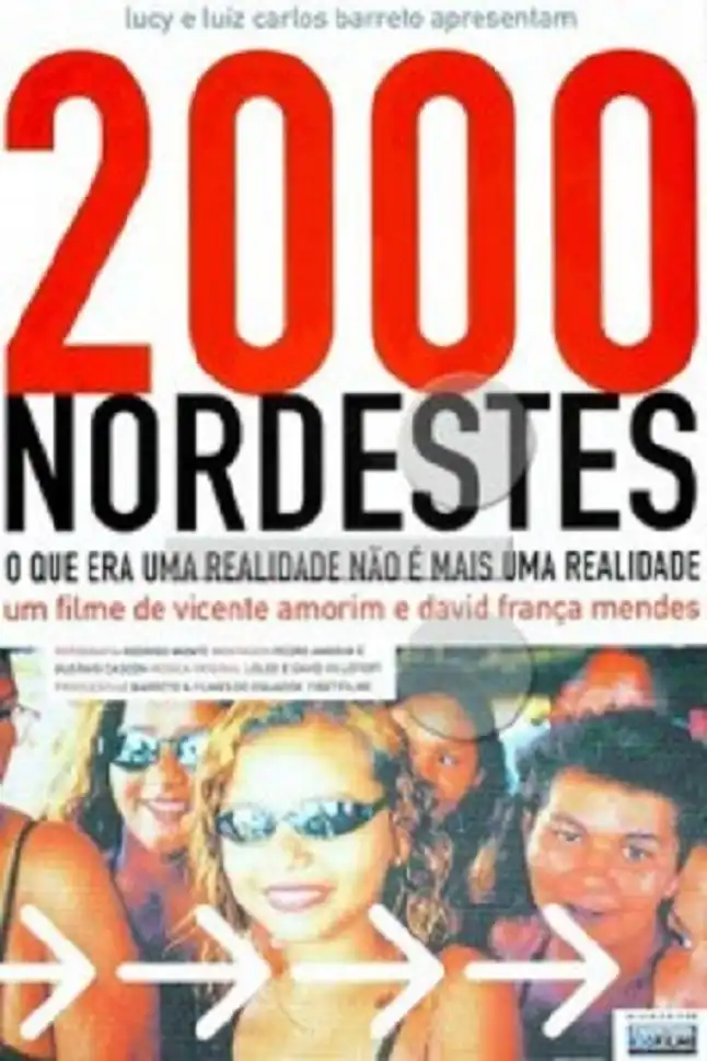 Watch and Download 2000 Nordestes: O que Era Realidade Não É Mais uma Realidade 1