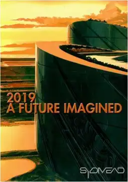 Watch and Download 2019: A Future Imagined 3