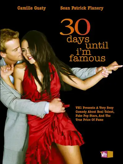 Watch and Download 30 Days Until I'm Famous 5