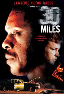 Watch and Download 30 Miles 3