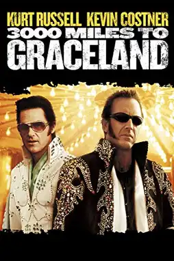 Watch and Download 3000 Miles to Graceland 15