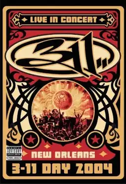 Watch and Download 311 Day: Live in New Orleans 3