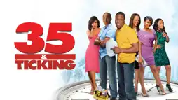 Watch and Download 35 and Ticking 2