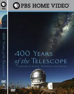 Watch and Download 400 Years of the Telescope 3