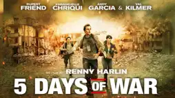 Watch and Download 5 Days of War 2