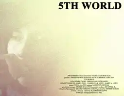 Watch and Download 5th World 11