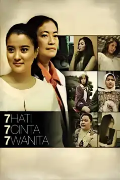 Watch and Download 7 Hati 7 Cinta 7 Wanita