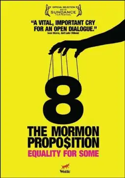 Watch and Download 8: The Mormon Proposition 3