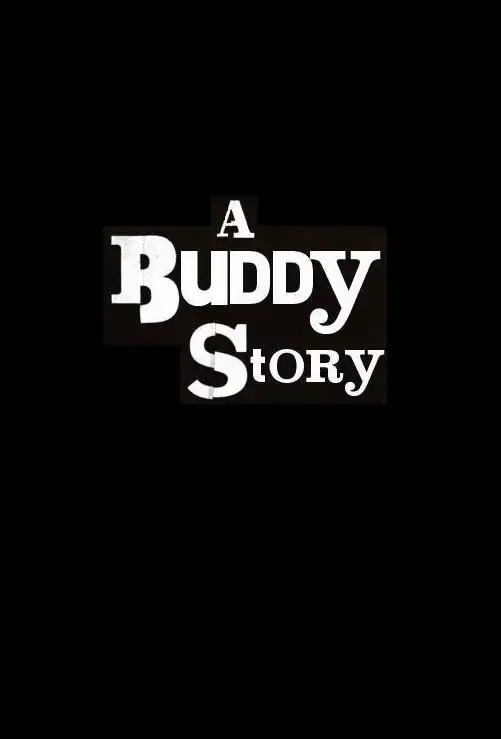 Watch and Download A Buddy Story 1