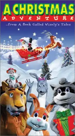 Watch and Download A Christmas Adventure ...From a Book Called Wisely's Tales 1