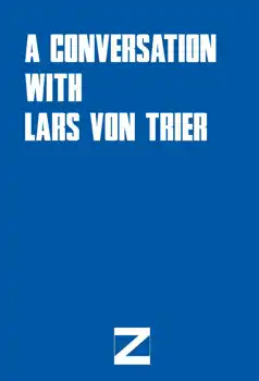 Watch and Download A Conversation with Lars von Trier