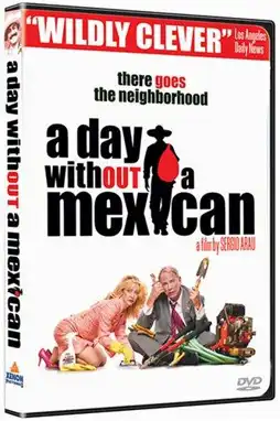 Watch and Download A Day Without a Mexican 6