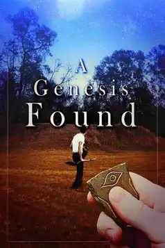 Watch and Download A Genesis Found