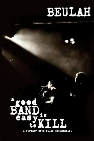 Watch and Download A Good Band is Easy to Kill 1