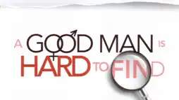 Watch and Download A Good Man Is Hard to Find 1