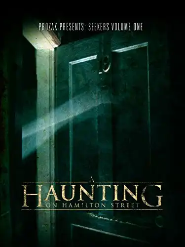 Watch and Download A Haunting on Hamilton Street 1