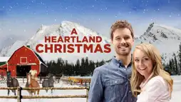 Watch and Download A Heartland Christmas 2