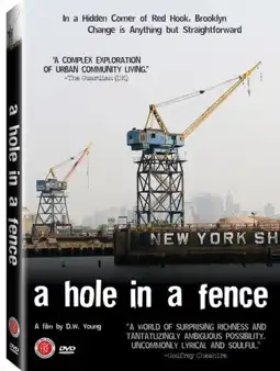 Watch and Download A Hole in a Fence 2