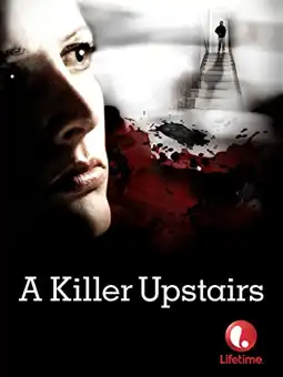 Watch and Download A Killer Upstairs 2