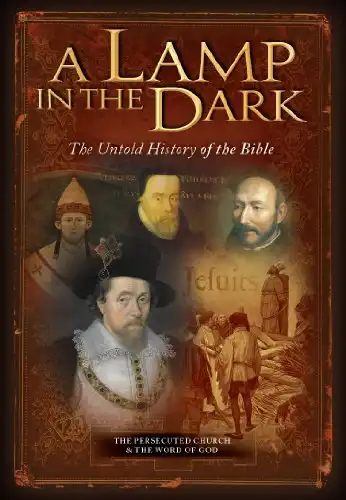 Watch and Download A Lamp in the Dark: The Untold History of the Bible 2