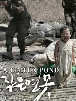 Watch and Download A Little Pond 4