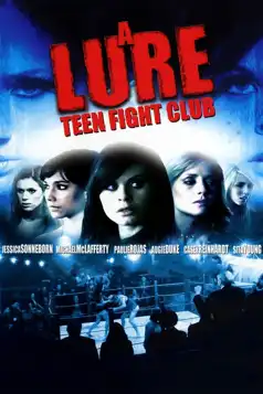 Watch and Download A Lure: Teen Fight Club