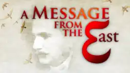 Watch and Download A Message from the East 2