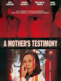 Watch and Download A Mother’s Testimony