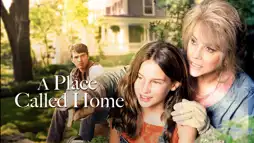 Watch and Download A Place Called Home 2