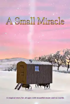 Watch and Download A Small Miracle