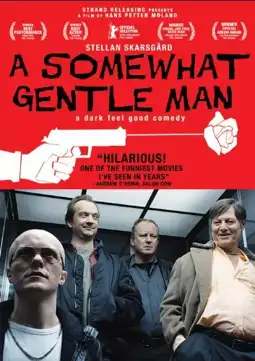 Watch and Download A Somewhat Gentle Man 6