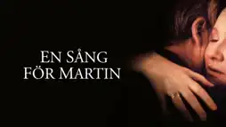 Watch and Download A Song for Martin 1