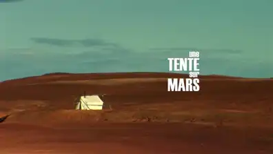 Watch and Download A Tent on Mars 8