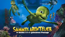 Watch and Download A Turtle's Tale: Sammy's Adventures 3