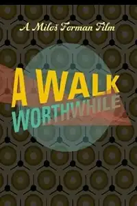 Watch and Download A Walk Worthwhile 4