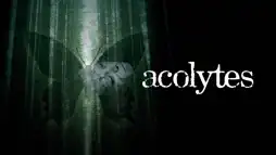 Watch and Download Acolytes 1