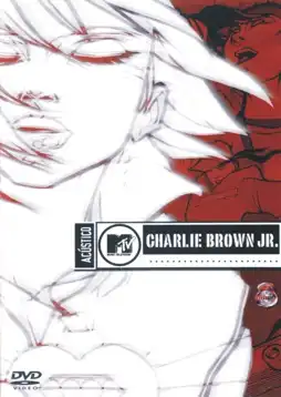 Watch and Download Acústico MTV: Charlie Brown Jr. 1