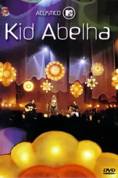 Watch and Download Acústico MTV: Kid Abelha